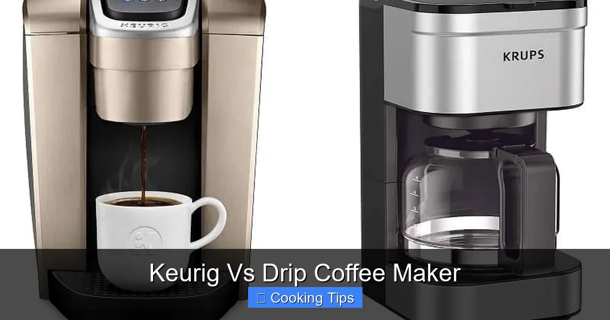 Keurig Vs Drip Coffee Maker