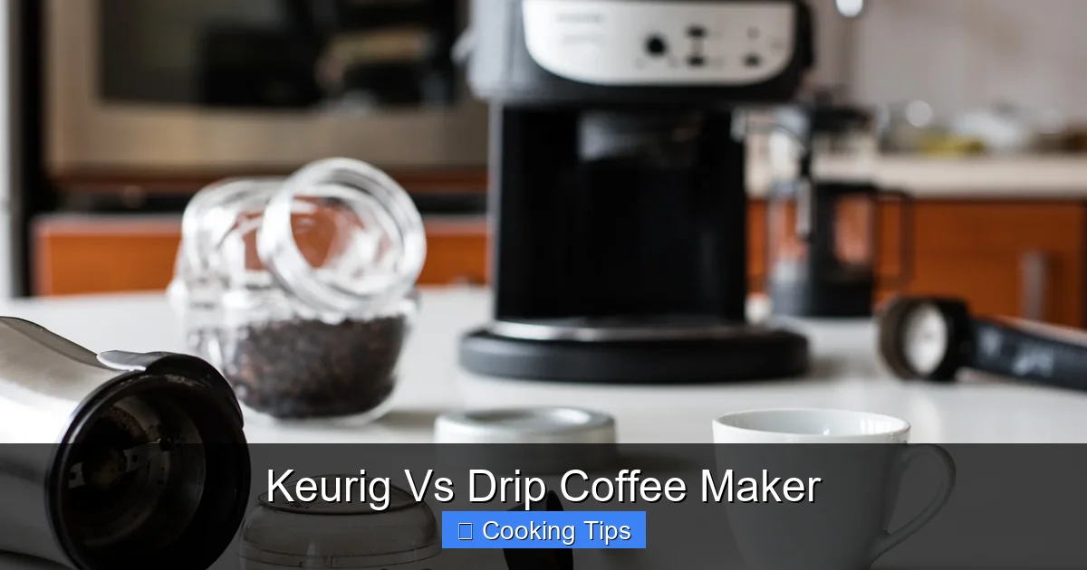 Keurig Vs Drip Coffee Maker