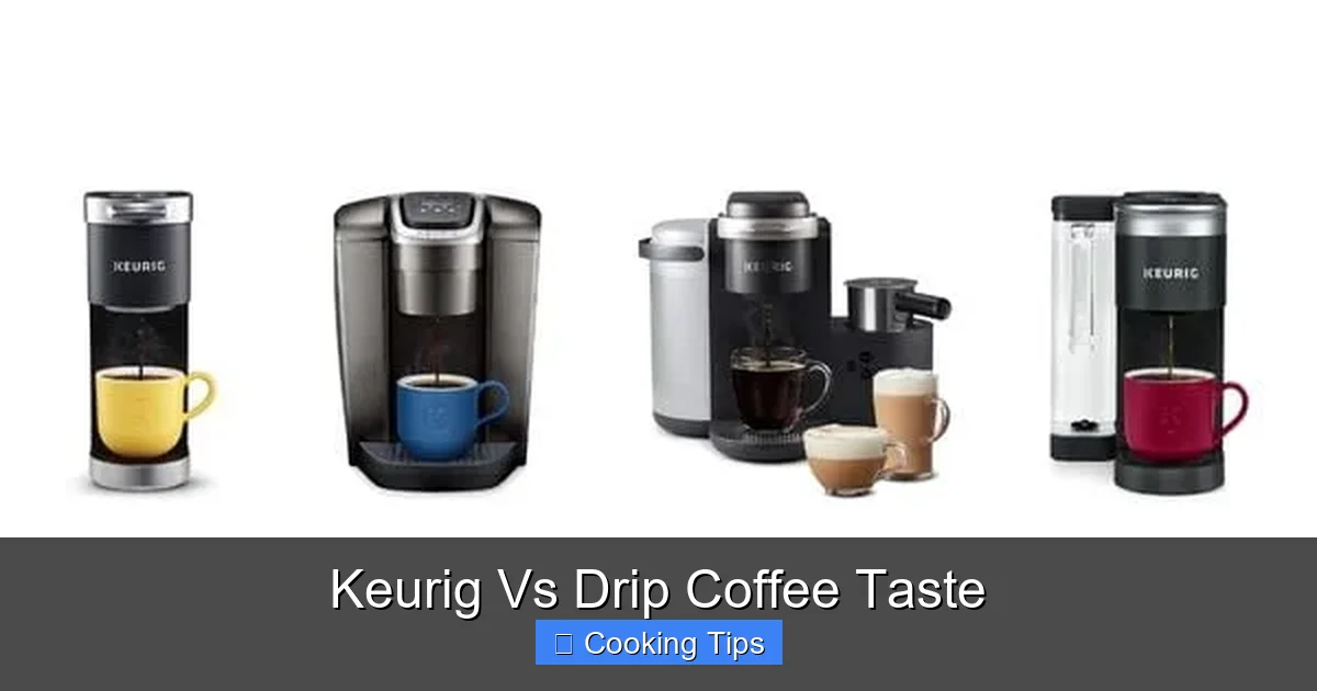 Keurig Vs Drip Coffee Taste