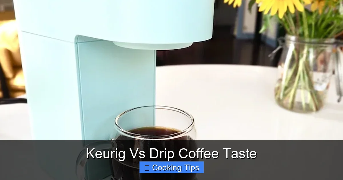 Keurig Vs Drip Coffee Taste