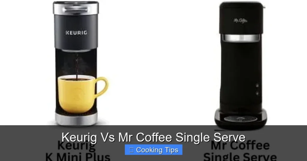Keurig Vs Mr Coffee Single Serve