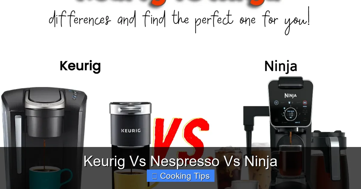 Keurig Vs Nespresso Vs Ninja