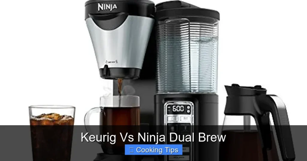 Keurig Vs Ninja Dual Brew