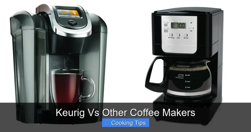 Keurig Vs Other Coffee Makers