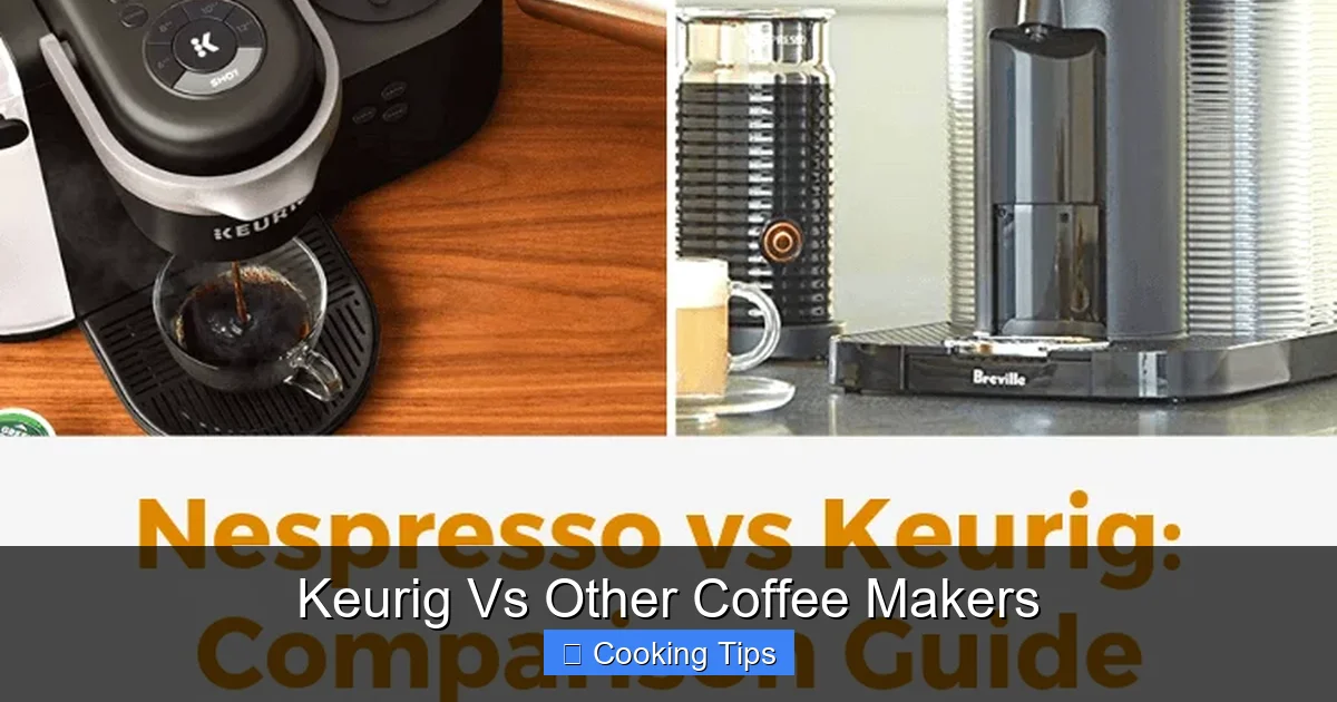 Keurig Vs Other Coffee Makers