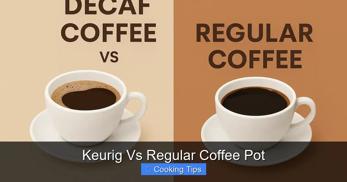 Keurig Vs Regular Coffee Pot