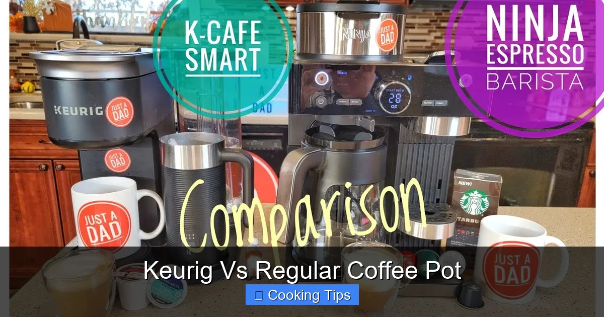 Keurig Vs Regular Coffee Pot