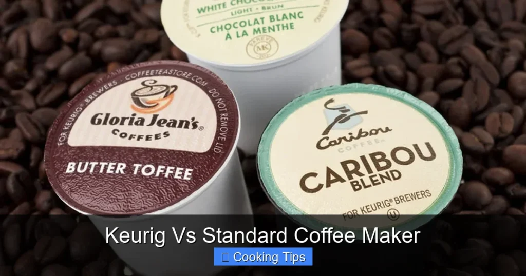 Keurig Vs Standard Coffee Maker