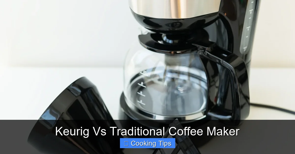 Keurig Vs Traditional Coffee Maker