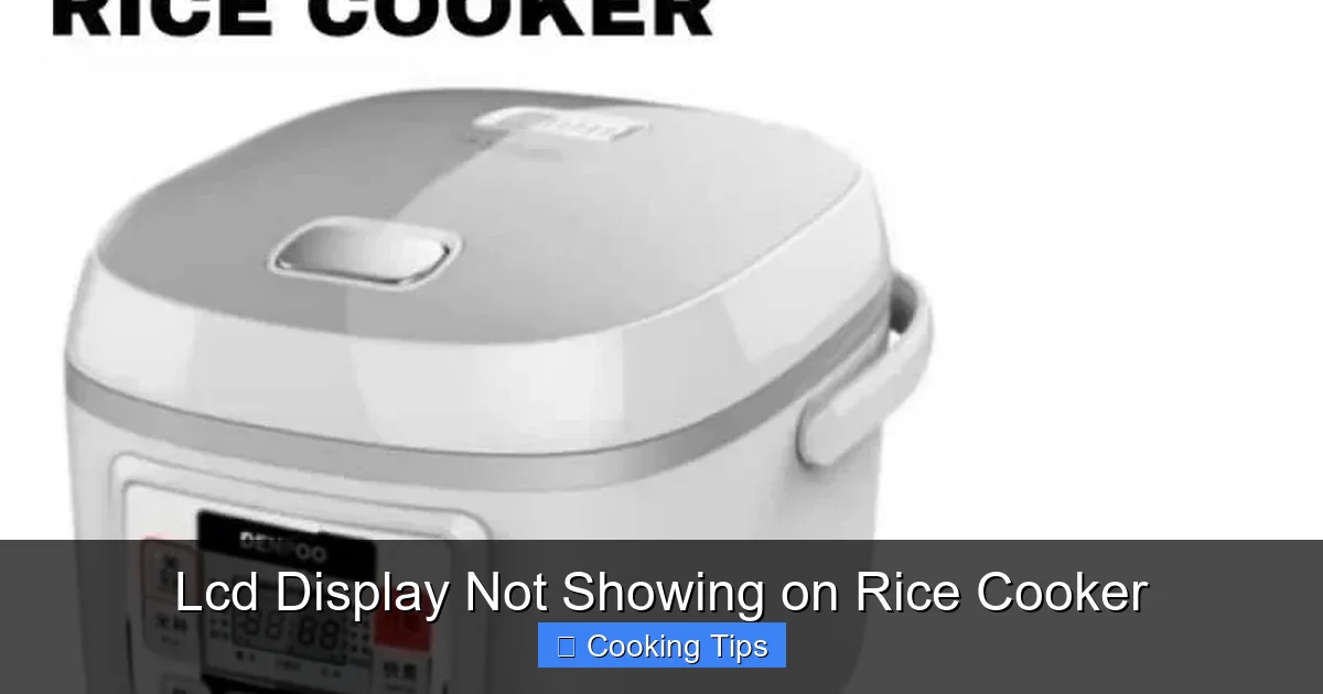 Lcd Display Not Showing on Rice Cooker