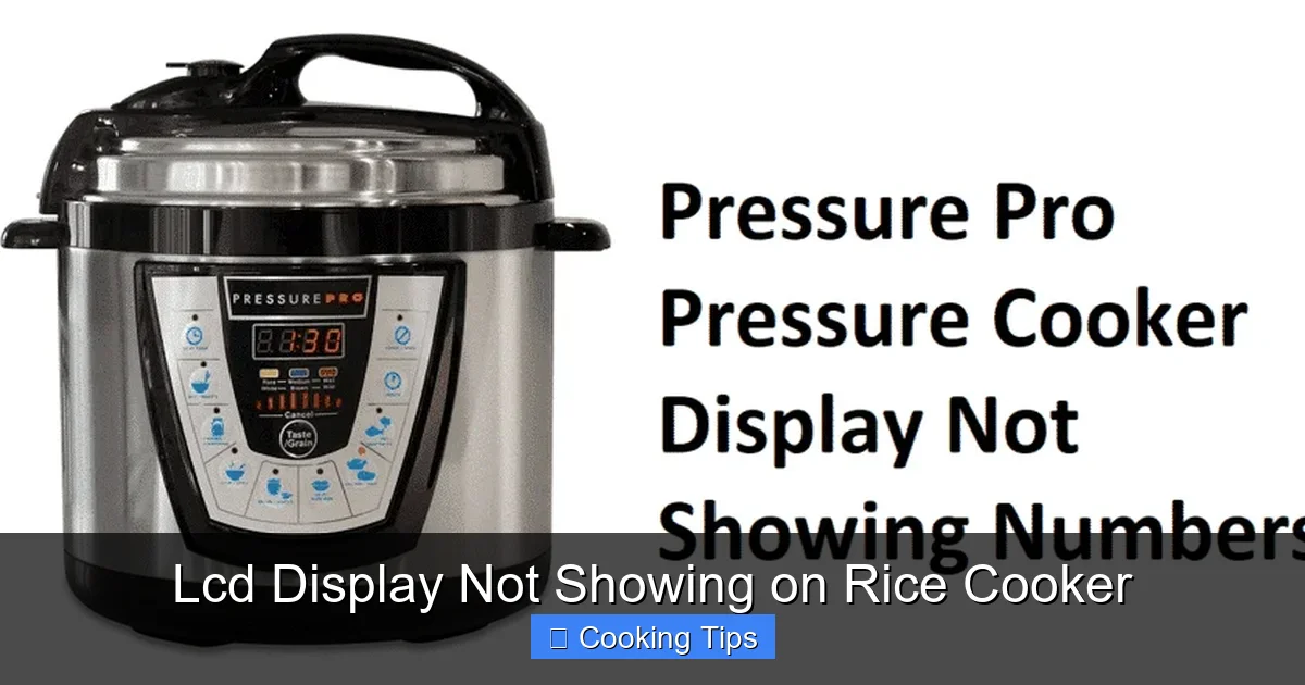 Lcd Display Not Showing on Rice Cooker