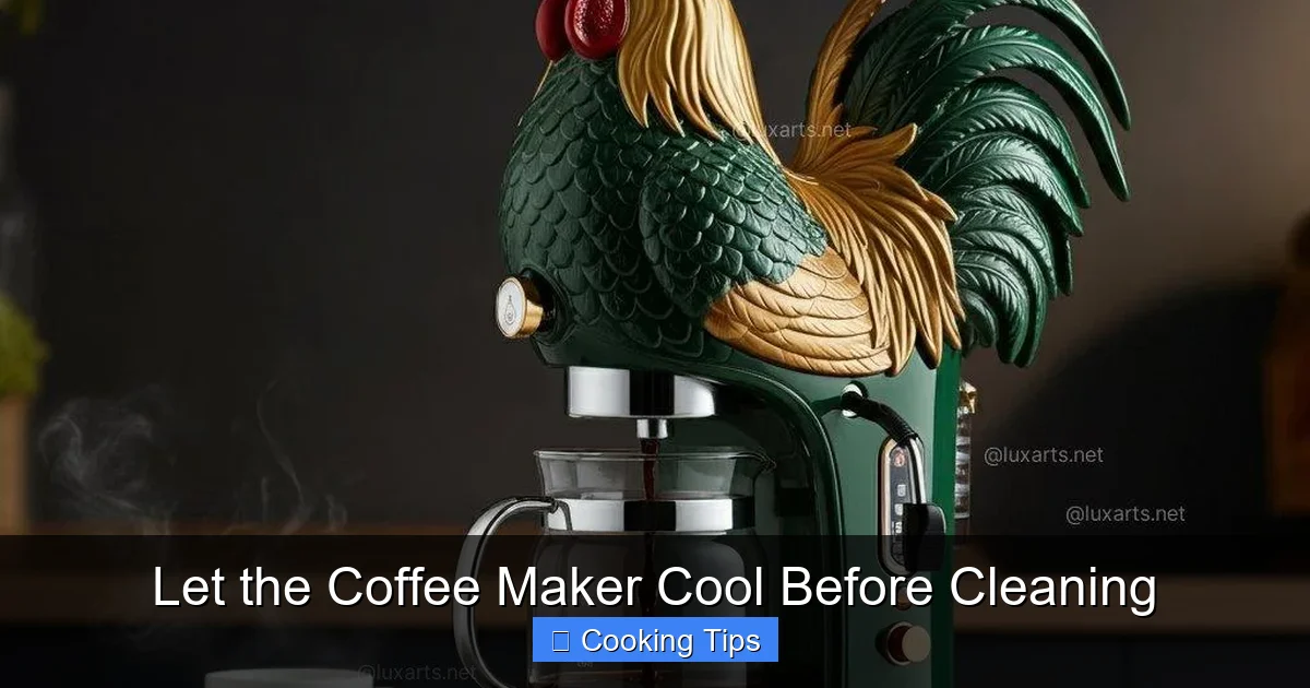 Let the Coffee Maker Cool Before Cleaning