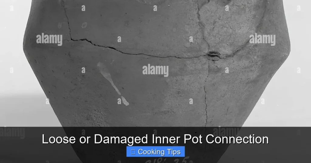 Loose or Damaged Inner Pot Connection