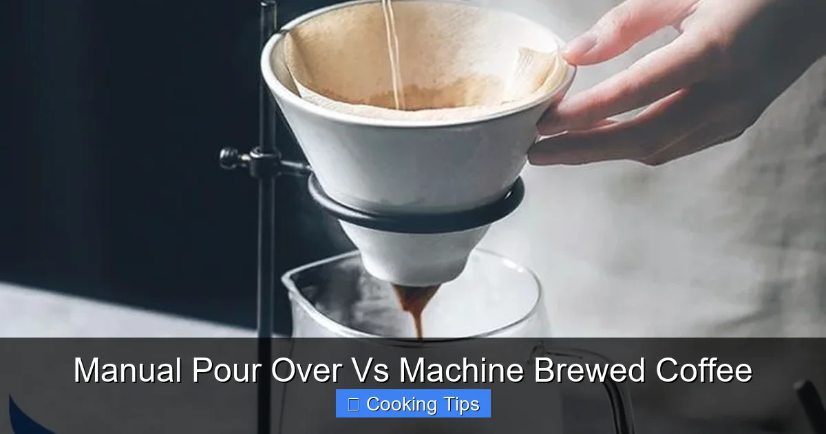 Manual Pour Over Vs Machine Brewed Coffee