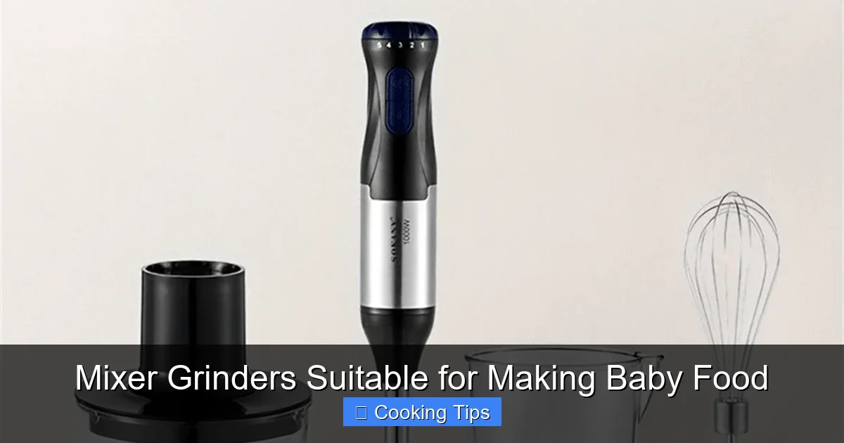 Mixer Grinders Suitable for Making Baby Food
