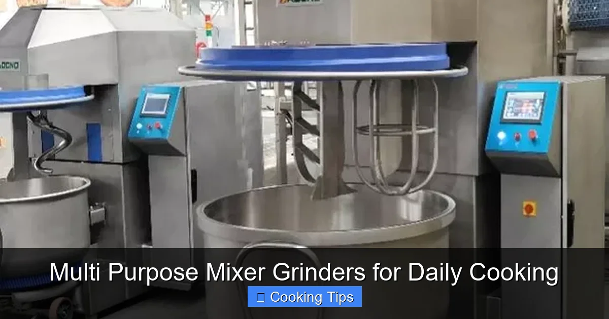 Multi Purpose Mixer Grinders for Daily Cooking