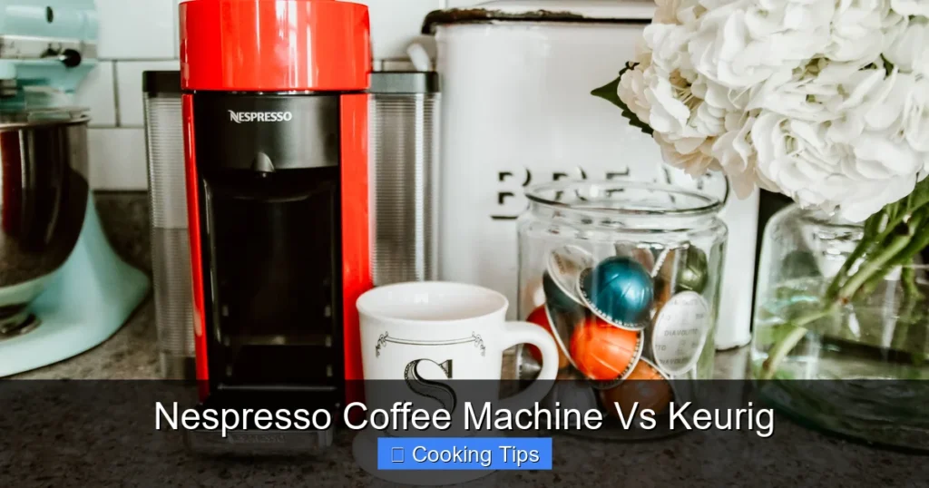 Nespresso Coffee Machine Vs Keurig