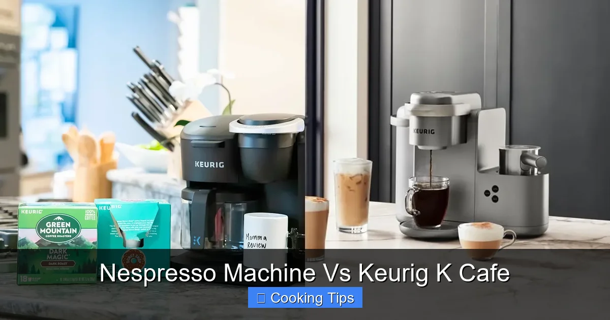Nespresso Machine Vs Keurig K Cafe