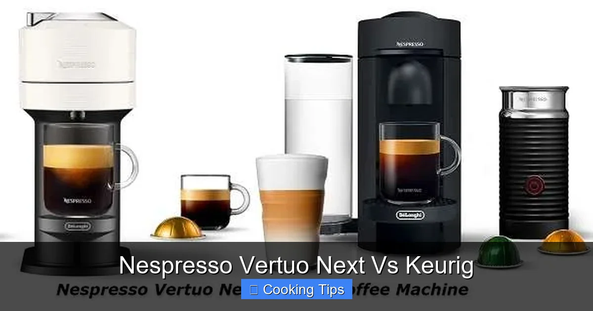 Nespresso Vertuo Next Vs Keurig