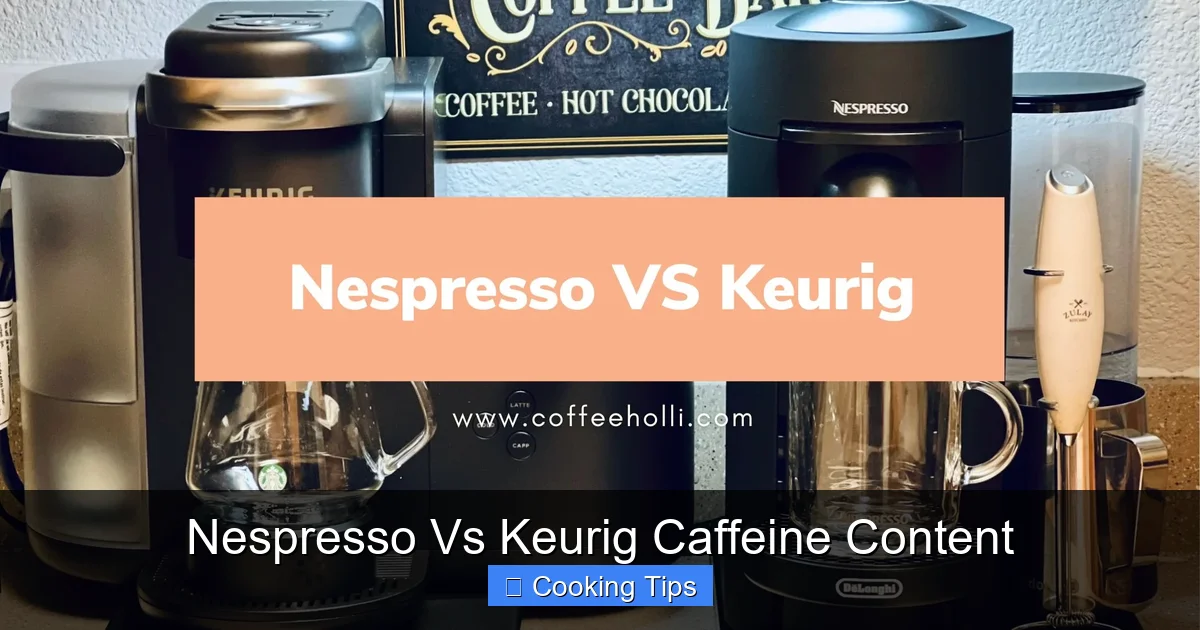 Nespresso Vs Keurig Caffeine Content