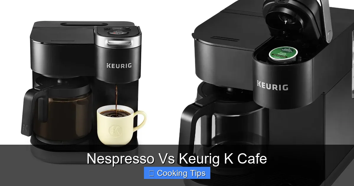 Nespresso Vs Keurig K Cafe