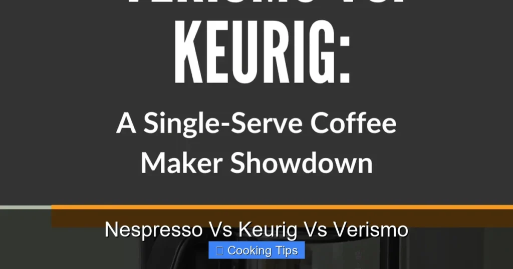 Nespresso Vs Keurig Vs Verismo Nespresso Vs Keurig Vs Verismo
