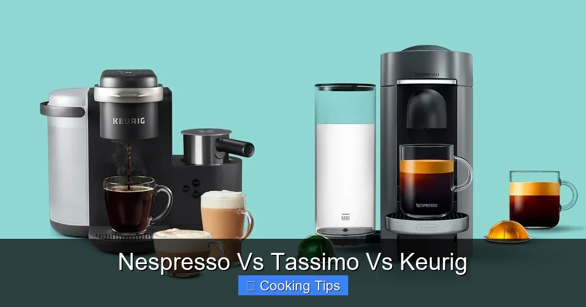 Nespresso Vs Tassimo Vs Keurig