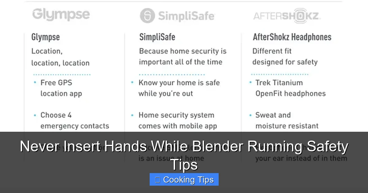 Never Insert Hands While Blender Running Safety Tips