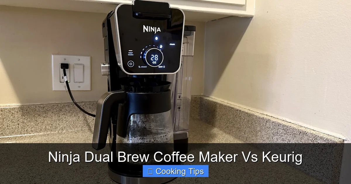 Ninja Dual Brew Coffee Maker Vs Keurig