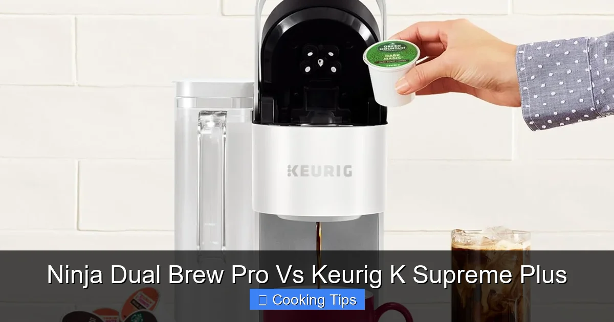 Ninja Dual Brew Pro Vs Keurig K Supreme Plus