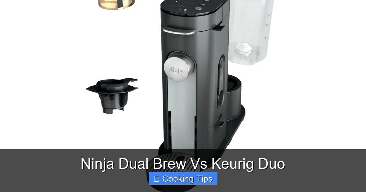 Ninja Dual Brew Vs Keurig Duo