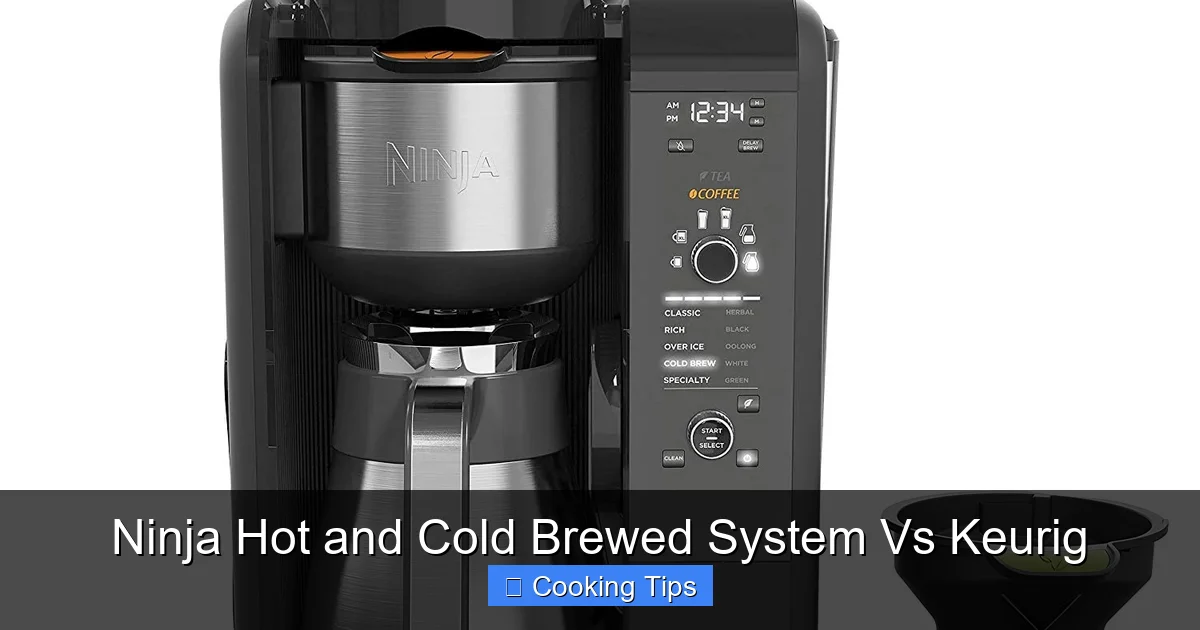Ninja Hot and Cold Brewed System Vs Keurig