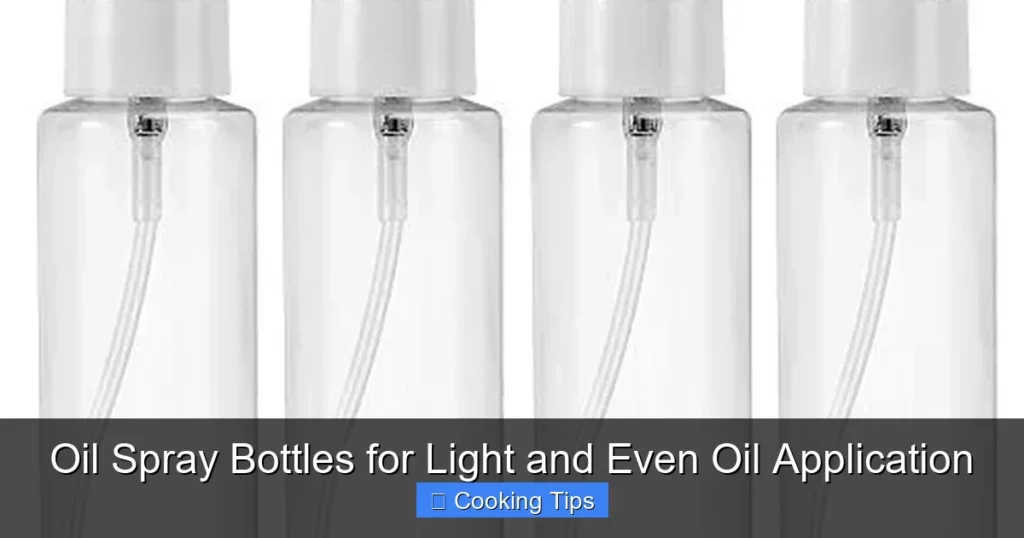 Oil Spray Bottles for Light and Even Oil Application