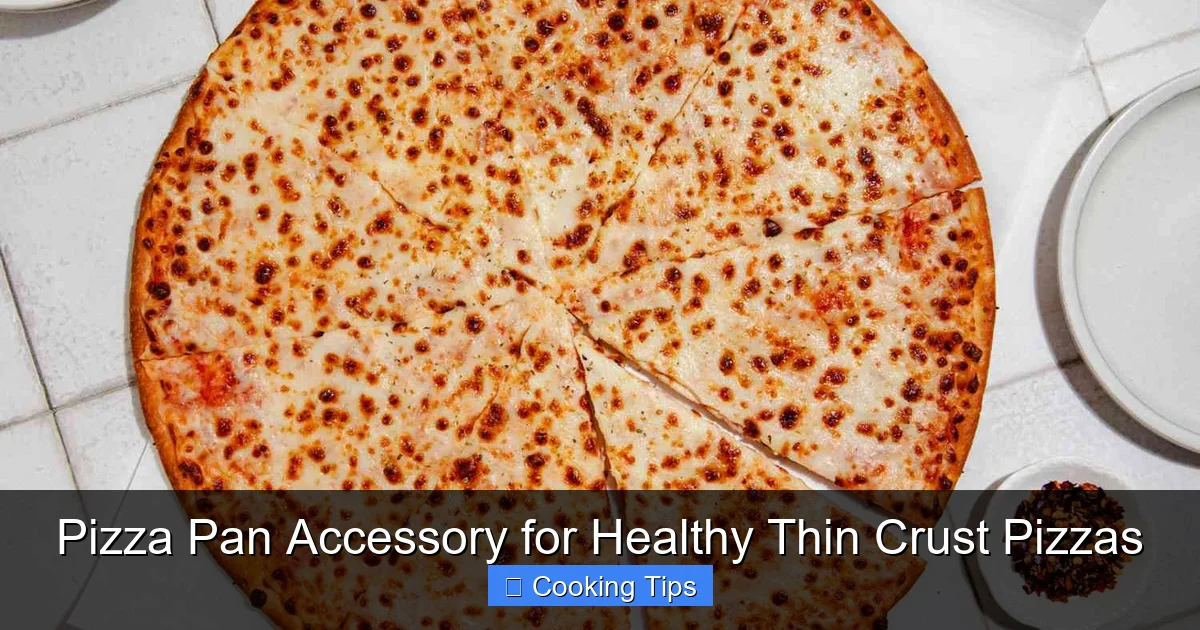 Pizza Pan Accessory for Healthy Thin Crust Pizzas