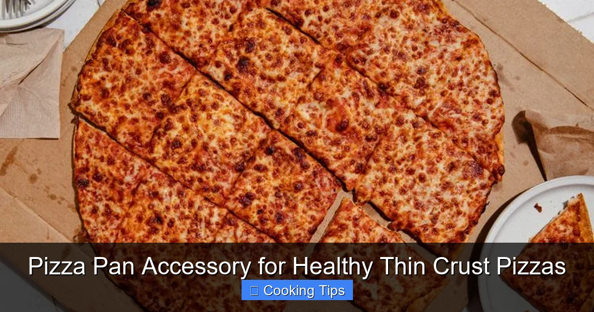 Pizza Pan Accessory for Healthy Thin Crust Pizzas