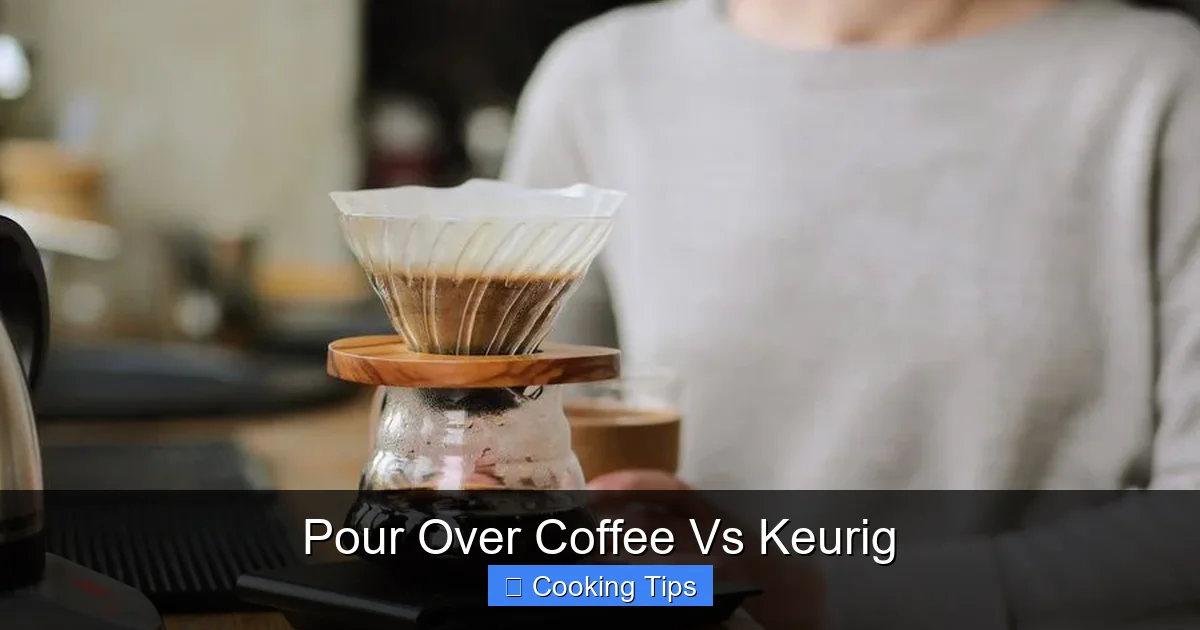 Pour Over Coffee Vs Keurig