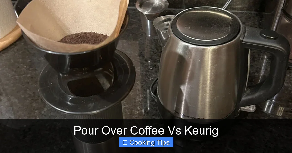 Pour Over Coffee Vs Keurig