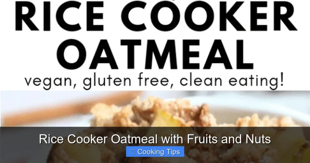 Rice Cooker Oatmeal with Fruits and Nuts