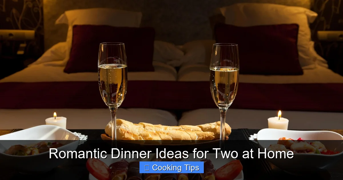Romantic Dinner Ideas for Two at Home