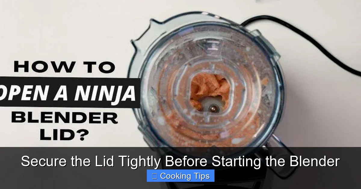 Secure the Lid Tightly Before Starting the Blender