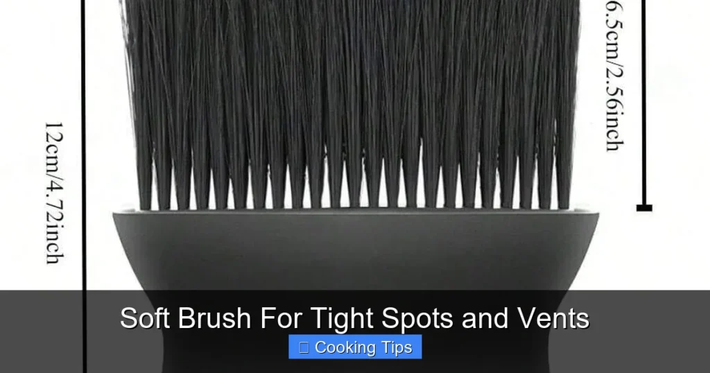 Soft Brush For Tight Spots and Vents