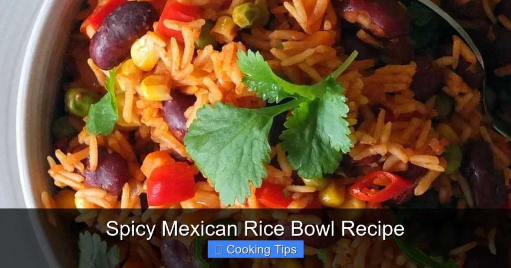 Spicy Mexican Rice Bowl Recipe
