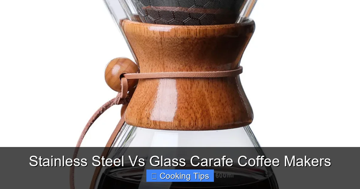Stainless Steel Vs Glass Carafe Coffee Makers