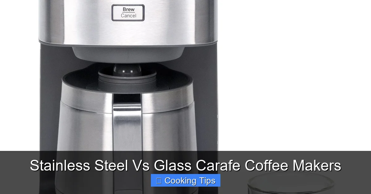 Stainless Steel Vs Glass Carafe Coffee Makers