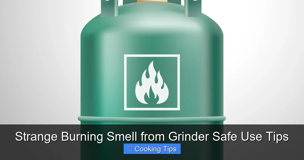 Strange Burning Smell from Grinder Safe Use Tips