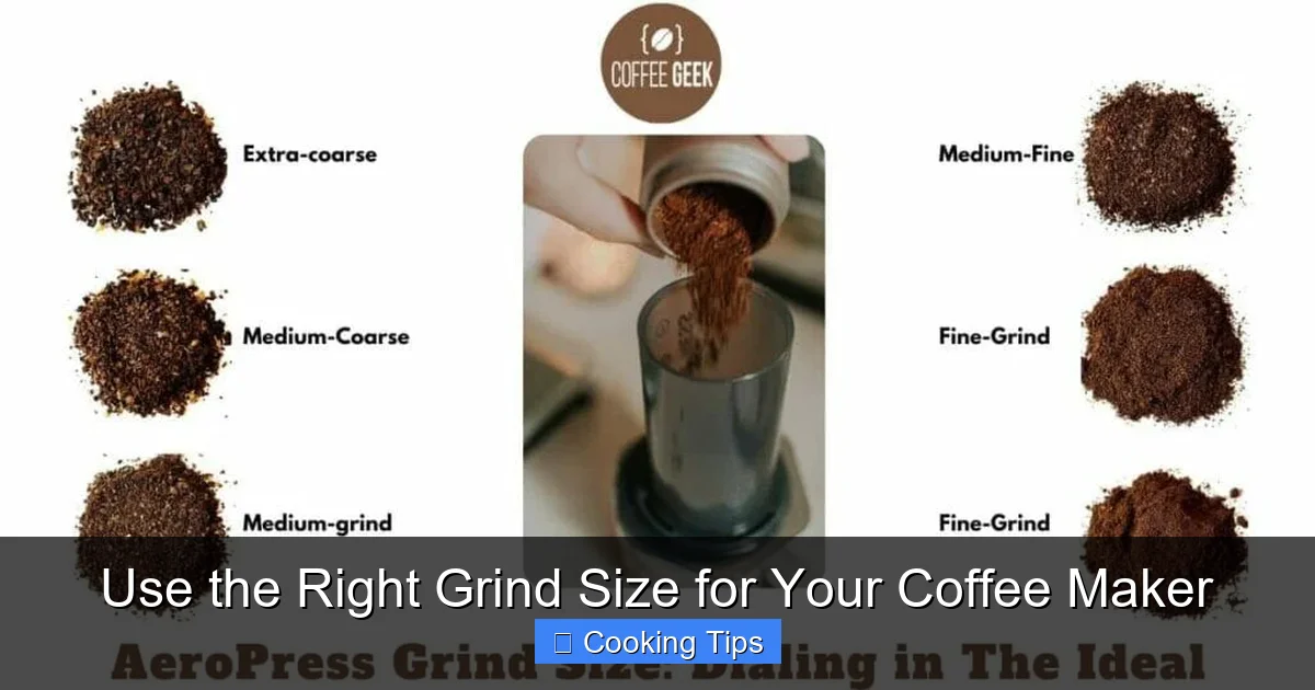 Use the Right Grind Size for Your Coffee Maker