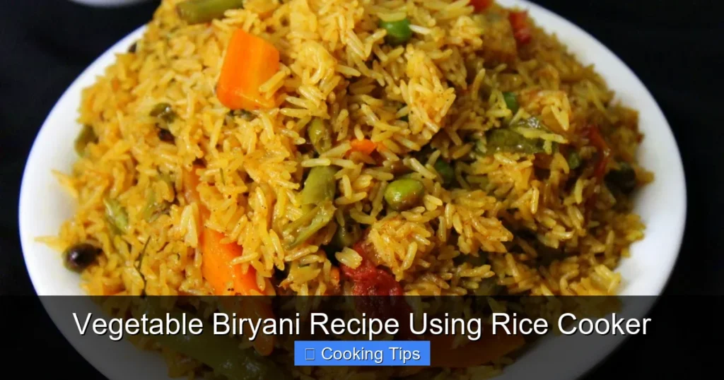 Vegetable Biryani Recipe Using Rice Cooker Vegetable Biryani Recipe Using Rice Cooker