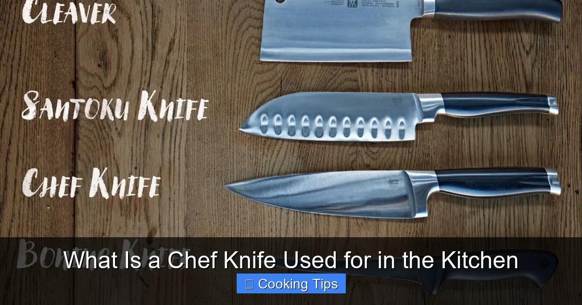 What Is a Chef Knife Used for in the Kitchen