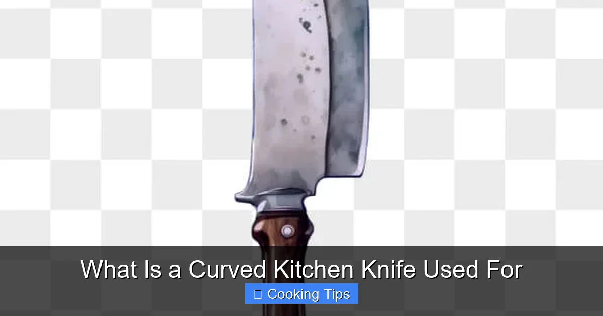 What Is a Curved Kitchen Knife Used For