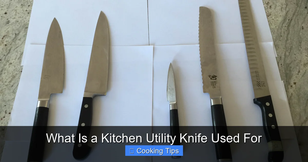 What Is a Kitchen Utility Knife Used For
